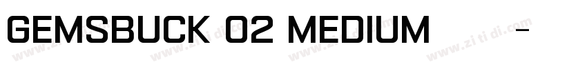 gemsbuck 02 medium字体字体转换